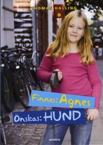 Finnes: Agnes Önskas: hund