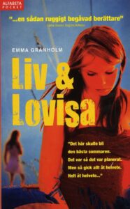 Liv & Lovisa