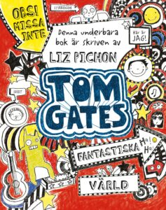 Tom Gates fantastiska värld