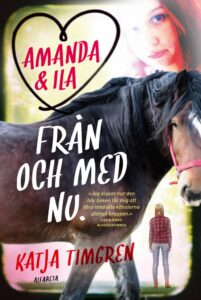 Amanda & Ila: Från och med nu