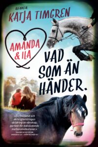 Amanda & Ila: Vad som än händer