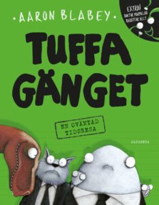 Tuffa gänget: En oväntad tidsresa