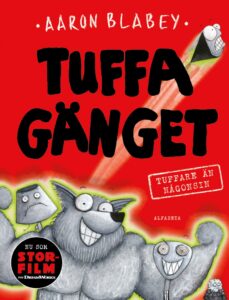 Tuffa gänget: Tuffare än någonsin