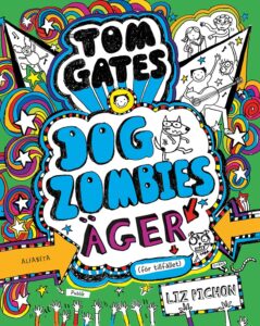 Tom Gates: DOGZOMBIES äger (för tillfället)