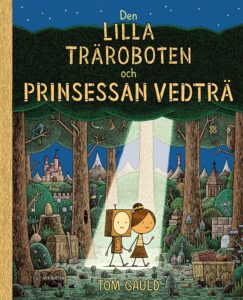 Den lilla träroboten och prinsessan vedträ