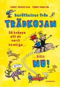 Berättelser från trädkojan: Så knäppa att de varit hemliga tills nu!