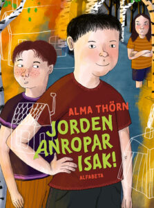 Jorden anropar Isak