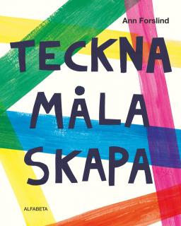 teckna, måla, skapa